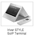 02/2009Iriver STYLE SoIP Terminal